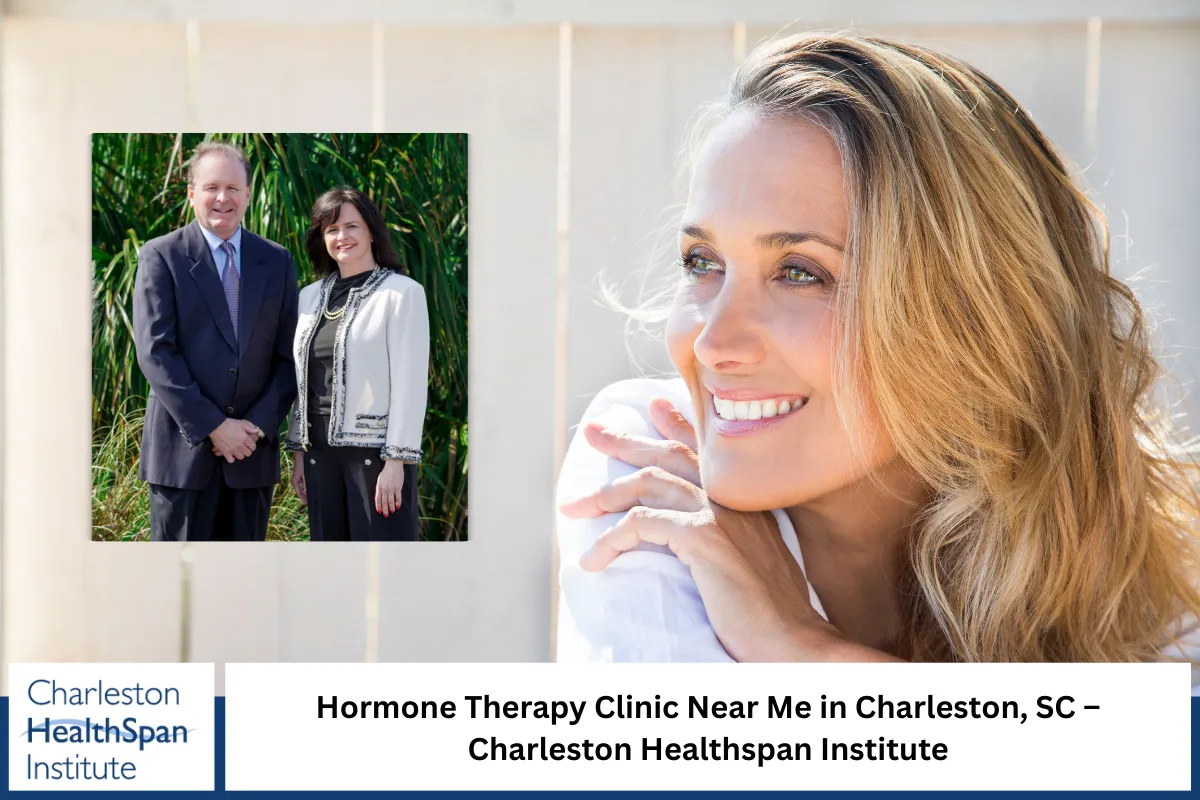 Hormone Therapy Clinic Near Me in Charleston, SC – Charleston Healthspan Institute