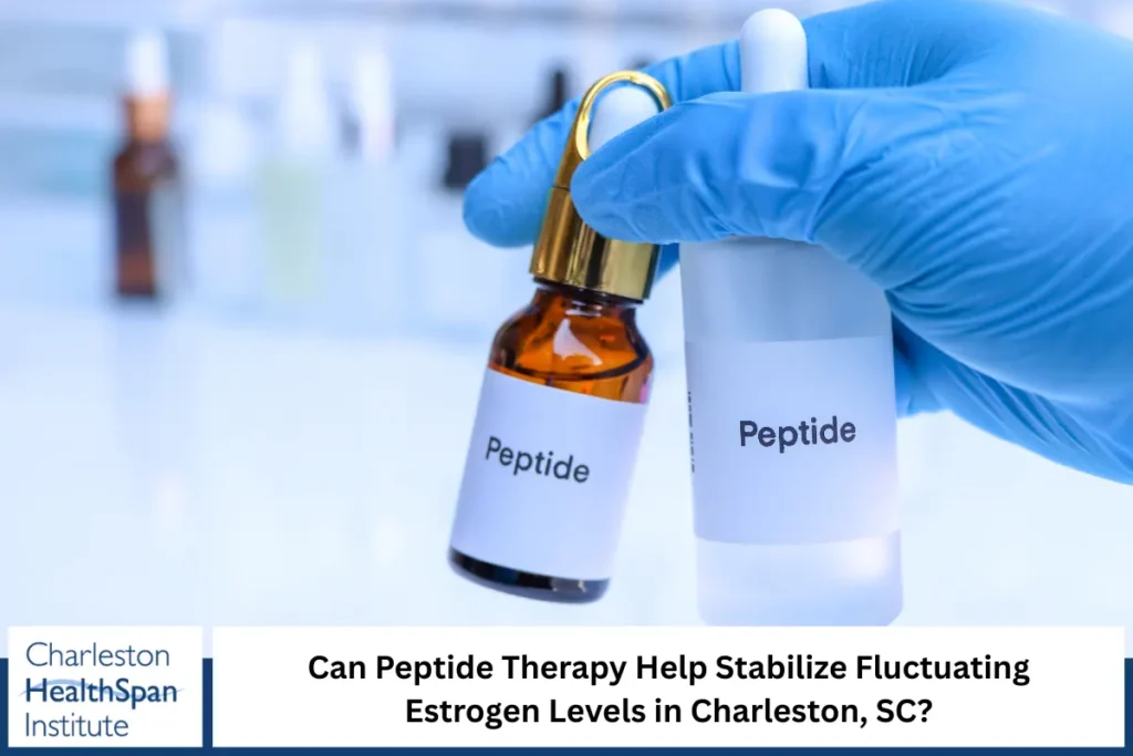 CAN PEPTIDE THERAPY HELP STABILIZE FLUCTUATING ESTROGEN LEVELS IN CHARLESTON, SC?