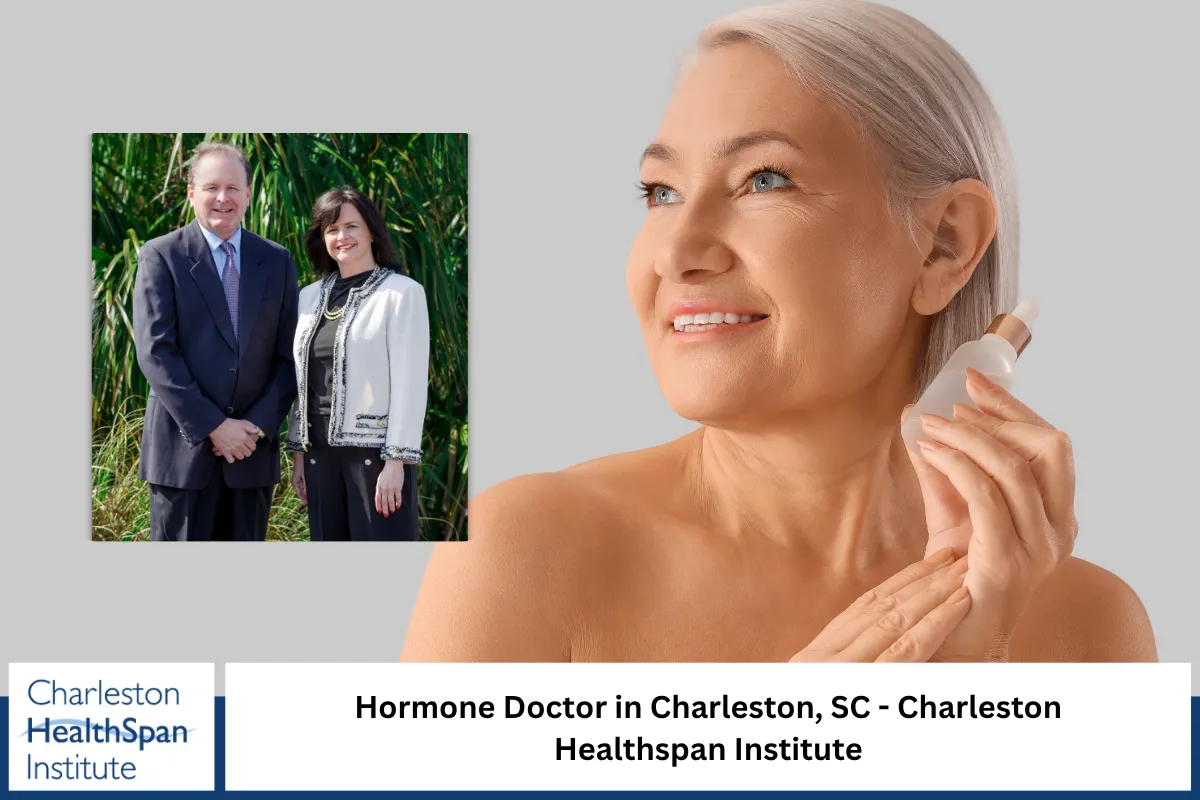 Hormone Doctor in Charleston, SC - Charleston Healthspan Institute