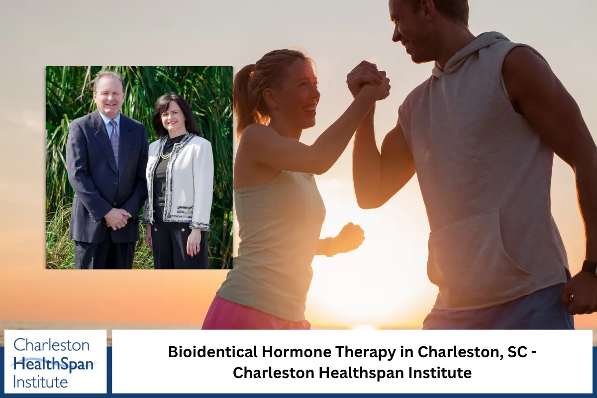 Bioidentical Hormone Therapy in Charleston, SC - Charleston Healthspan Institute